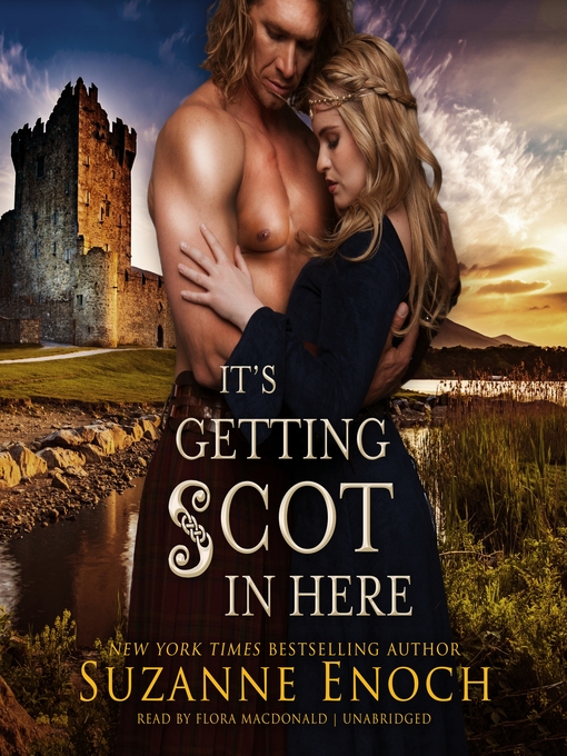 Title details for It's Getting Scot in Here by Suzanne Enoch - Wait list